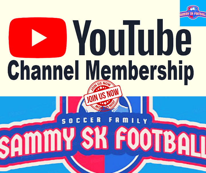 YouTube Channel Membership Sammy Sk Football Join Us Now product image (1)
