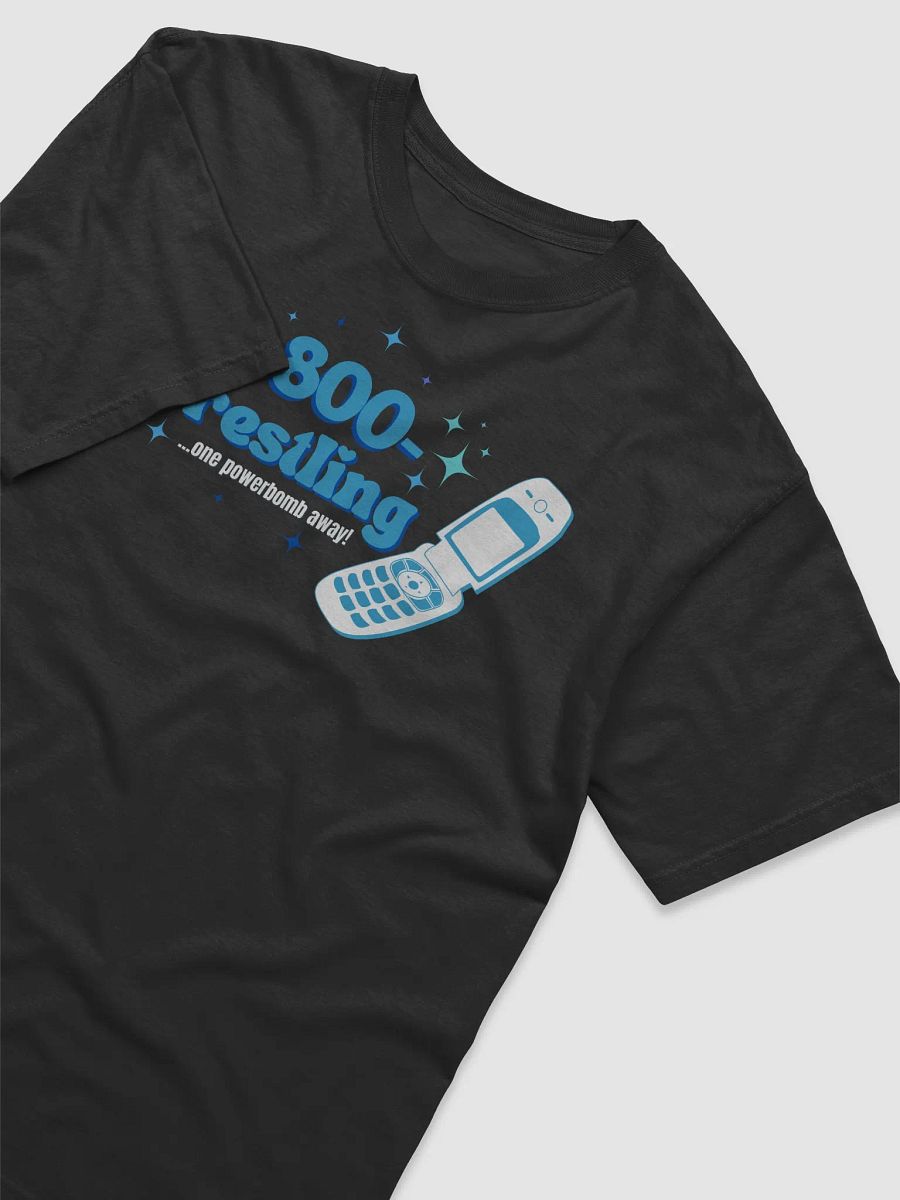 1-800-Wrestling: One Powerbomb Away! T-Shirt (Blue/White Design) product image (3)