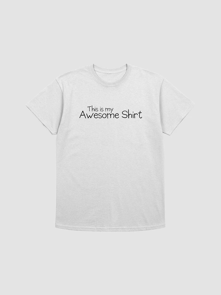 This is my Awesome Shirt (White) product image (1)