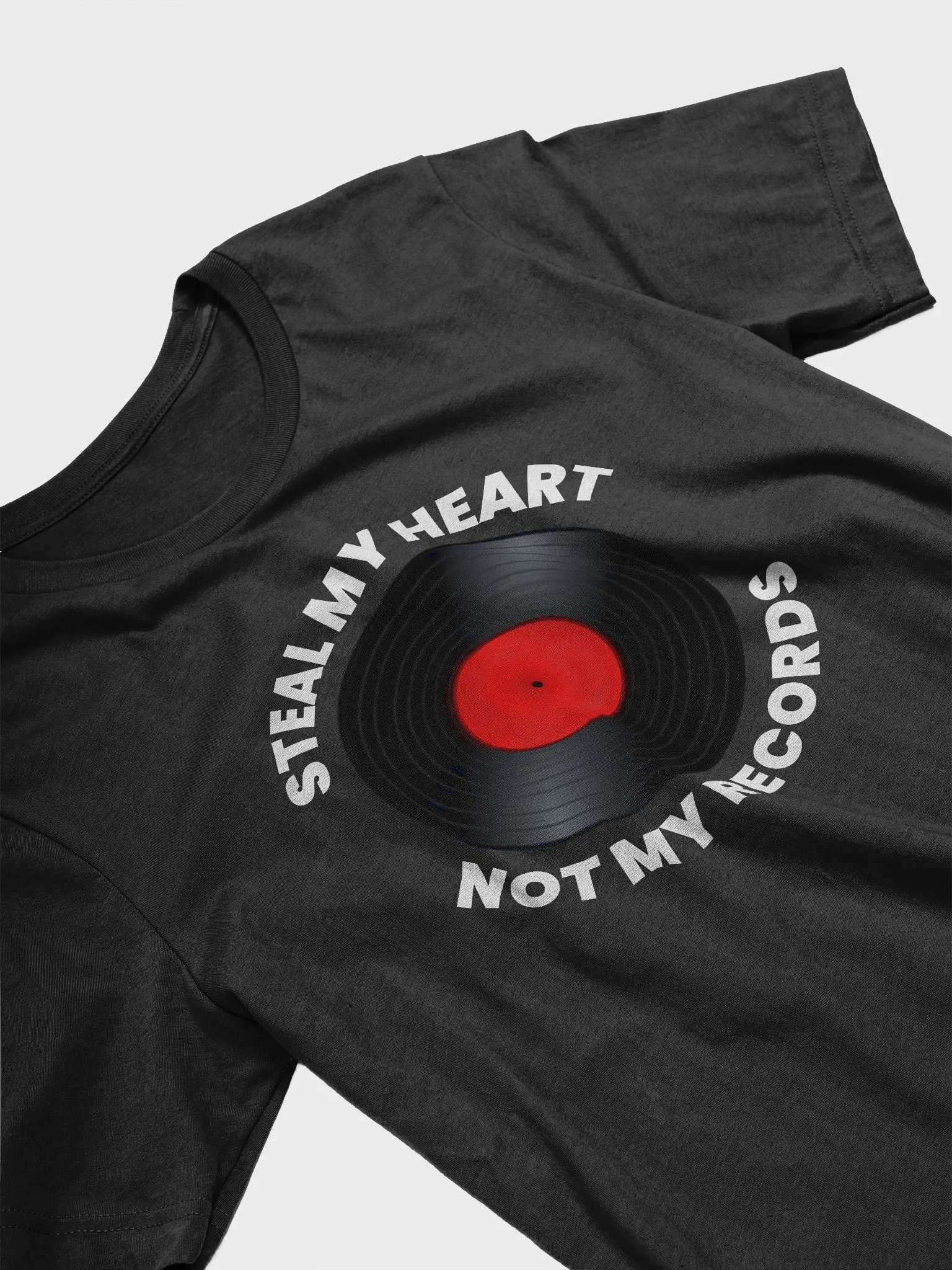 "Steal My Heart, Not My Records" T-Shirt product image (3)