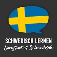 Langsames Schwedisch #1 - Om Sverige