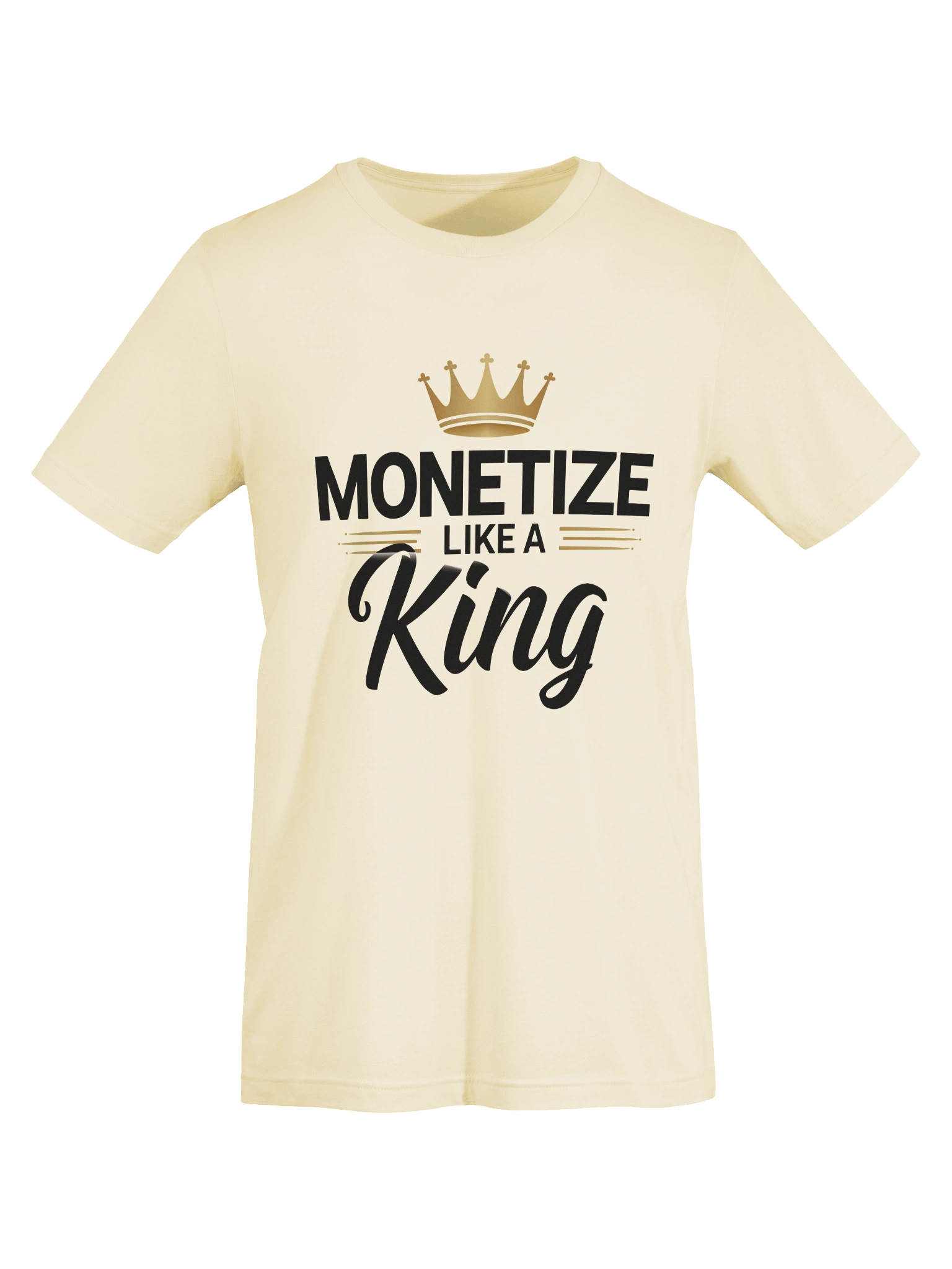 Monetize Like a King Tee product image (7)