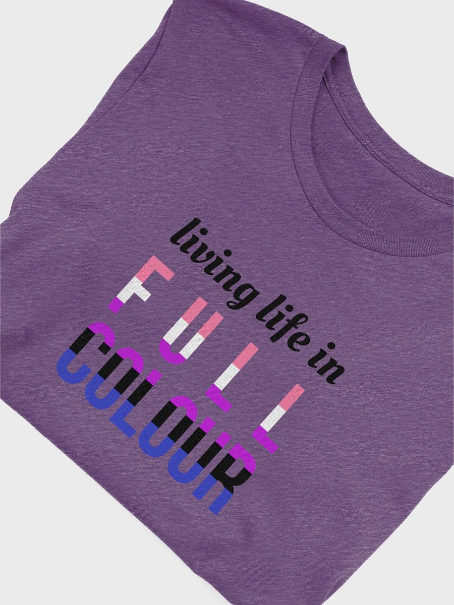 life in full colour genderfluid t-shirt product image (5)
