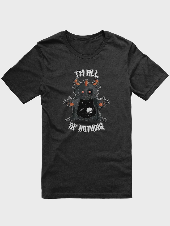 I'm All of Nothing Tee product image (1)