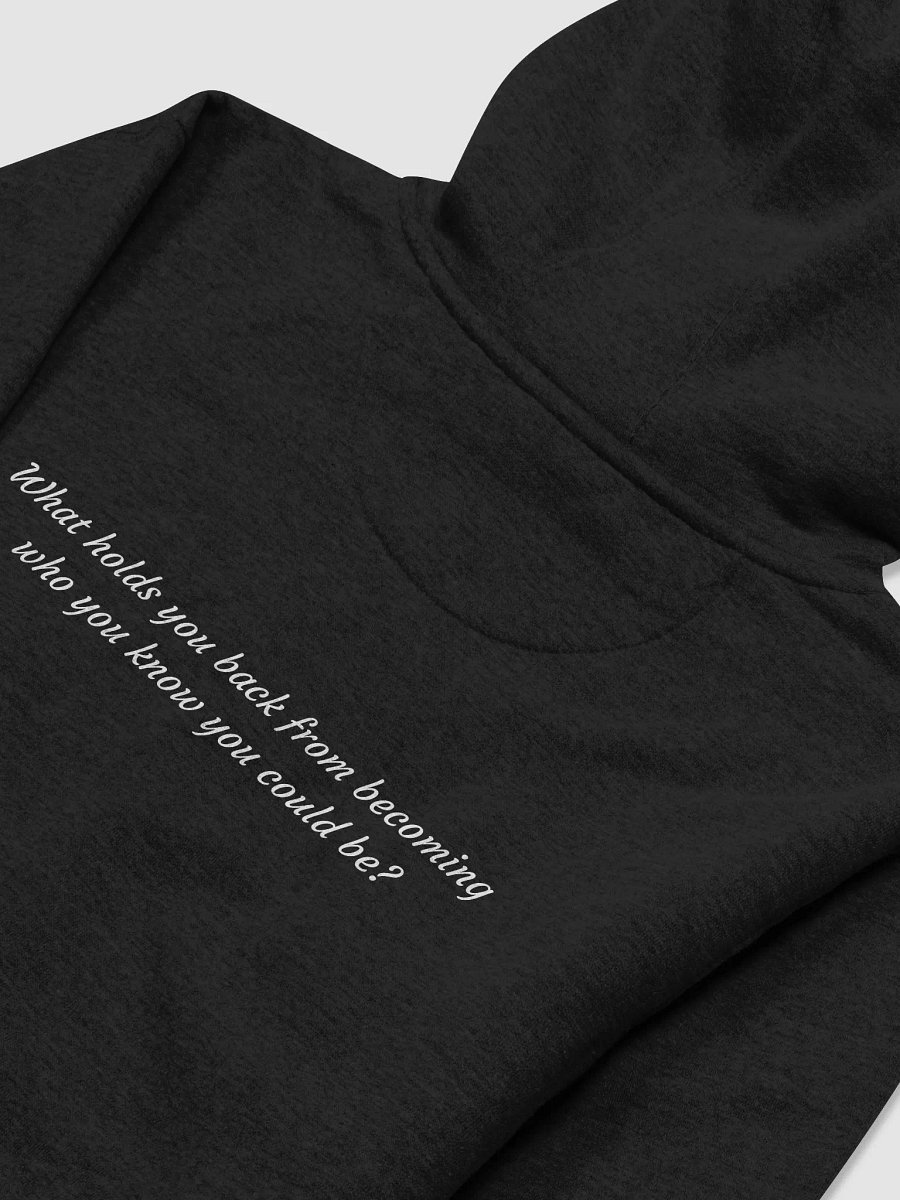 Hoodie of Potential – What Holds You Back? product image (31)