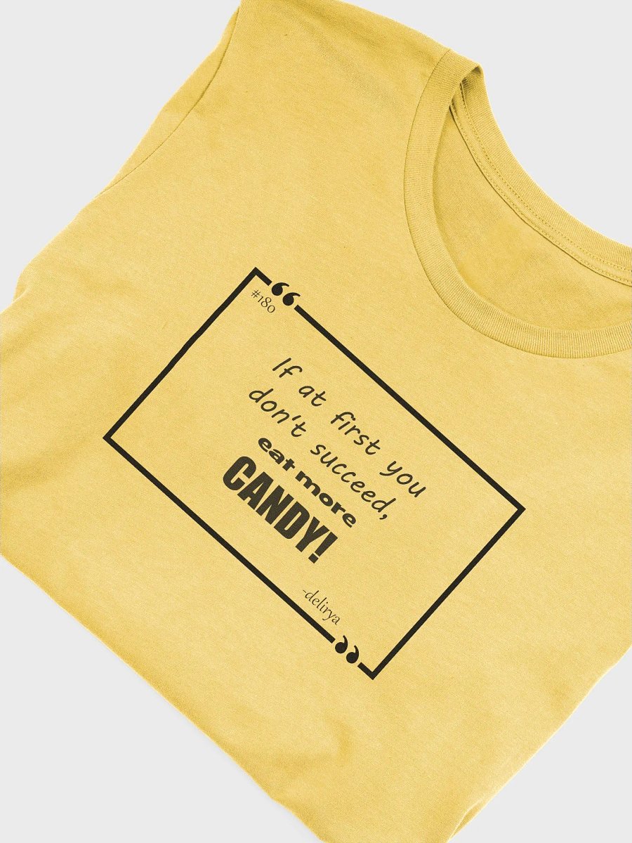 180 Eat more candy! Tee product image (5)