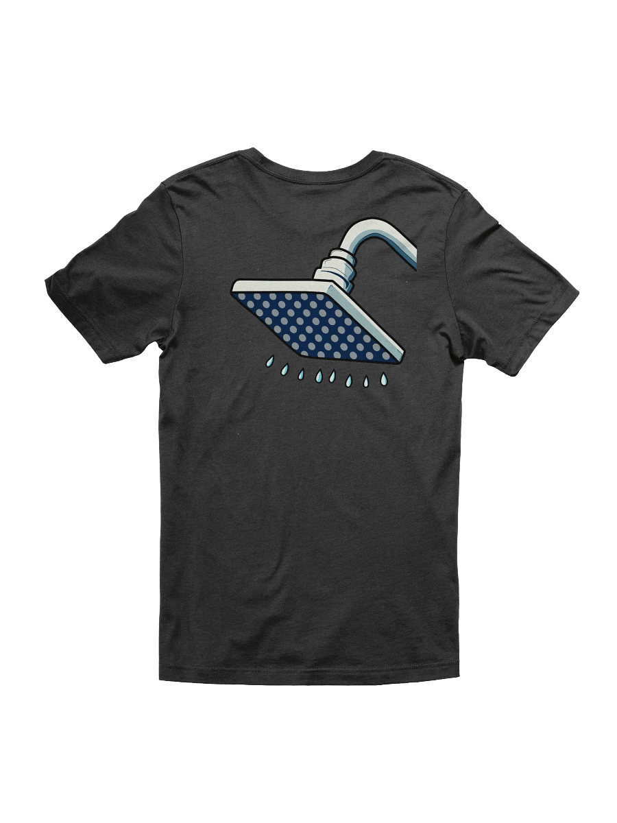 Here's Your Damn Shower Head - Unisex Tee product image (4)