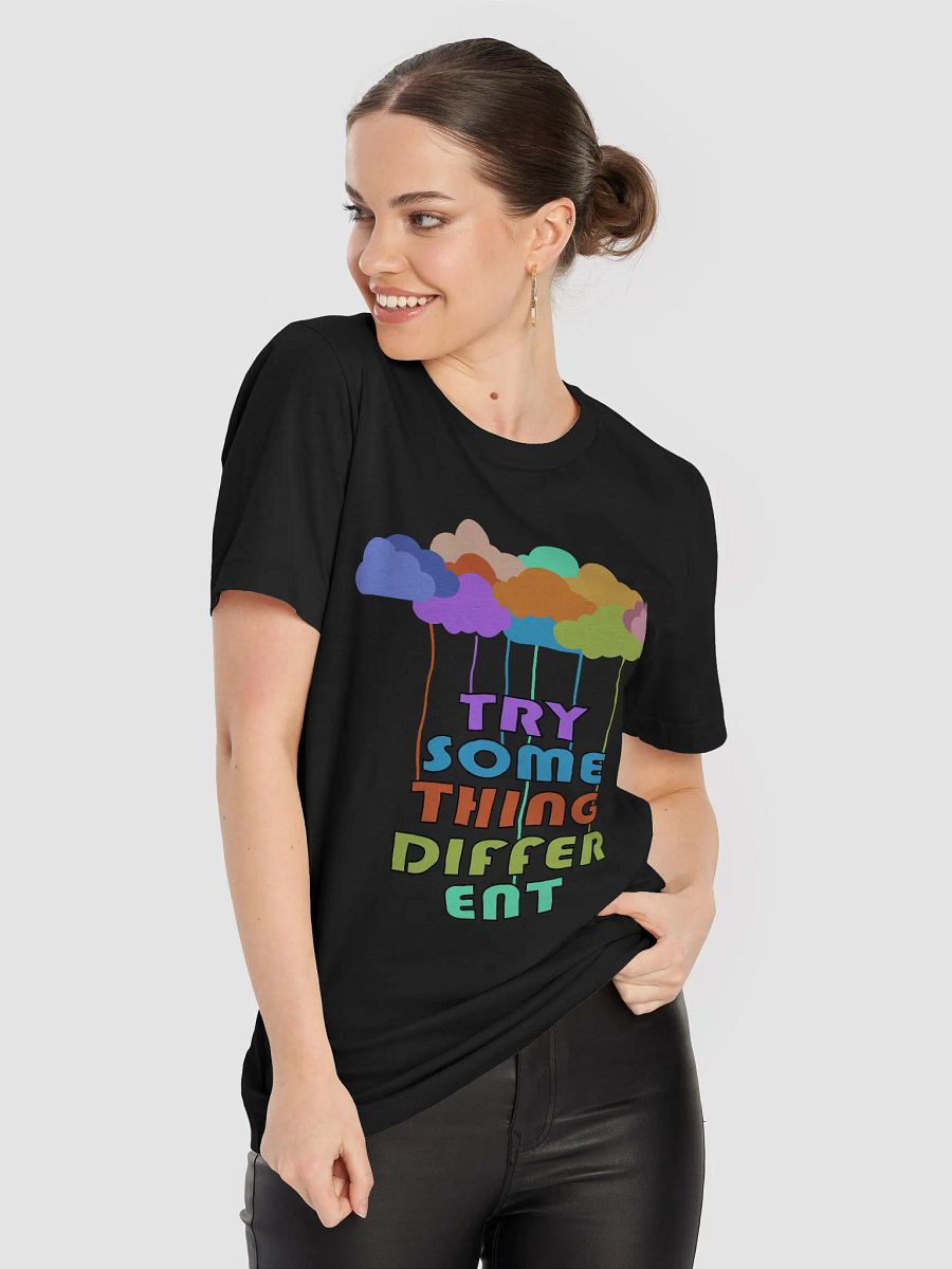 Try Something Different T-Shirt #724 product image (3)