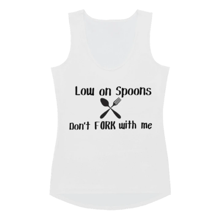 'Low on Spoons, Don't Fork With Me' Tank Top (Women's) product image (1)