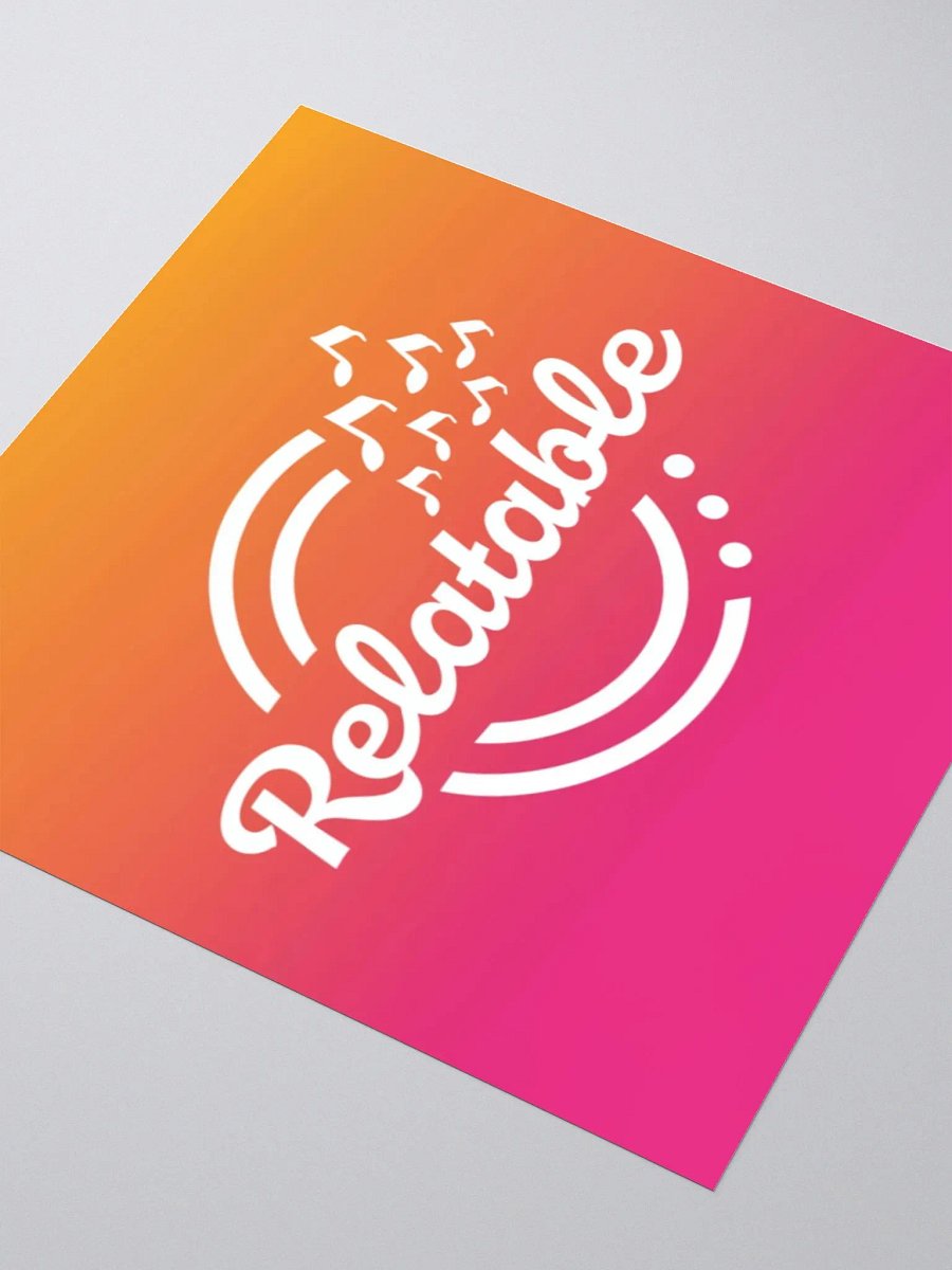 Relatable Rhythms Supporter Sticker product image (3)