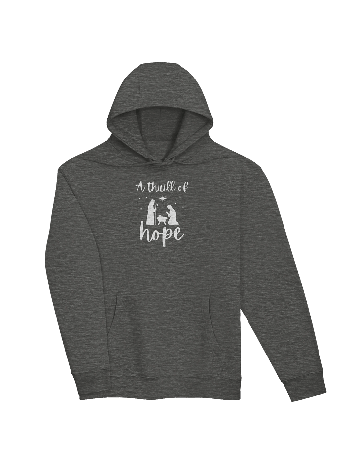 A thrill of hope hoodie product image (2)