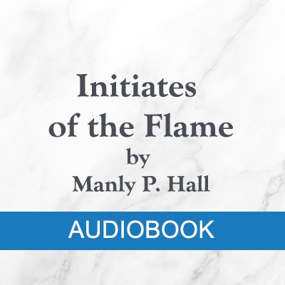 MP3 Audio = Initiates of the Flame (1922) by Manly P. Hall product image (1)