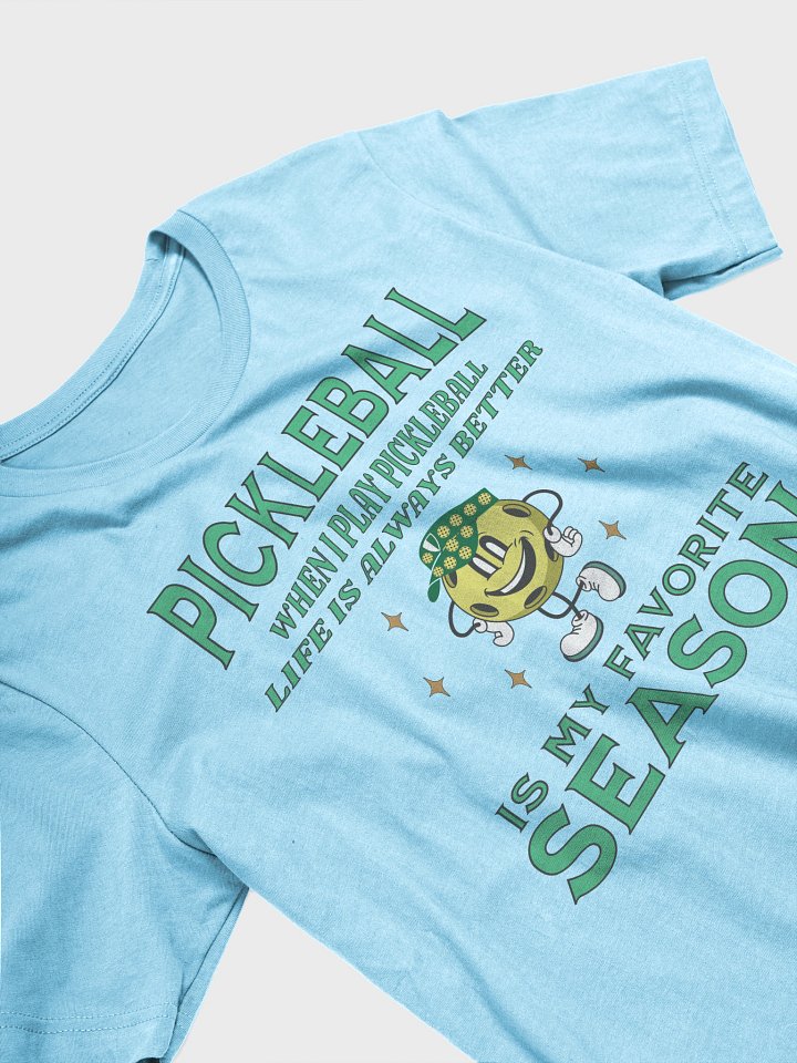 Pickleball Is My Favorite Season T-Shirt product image (17)