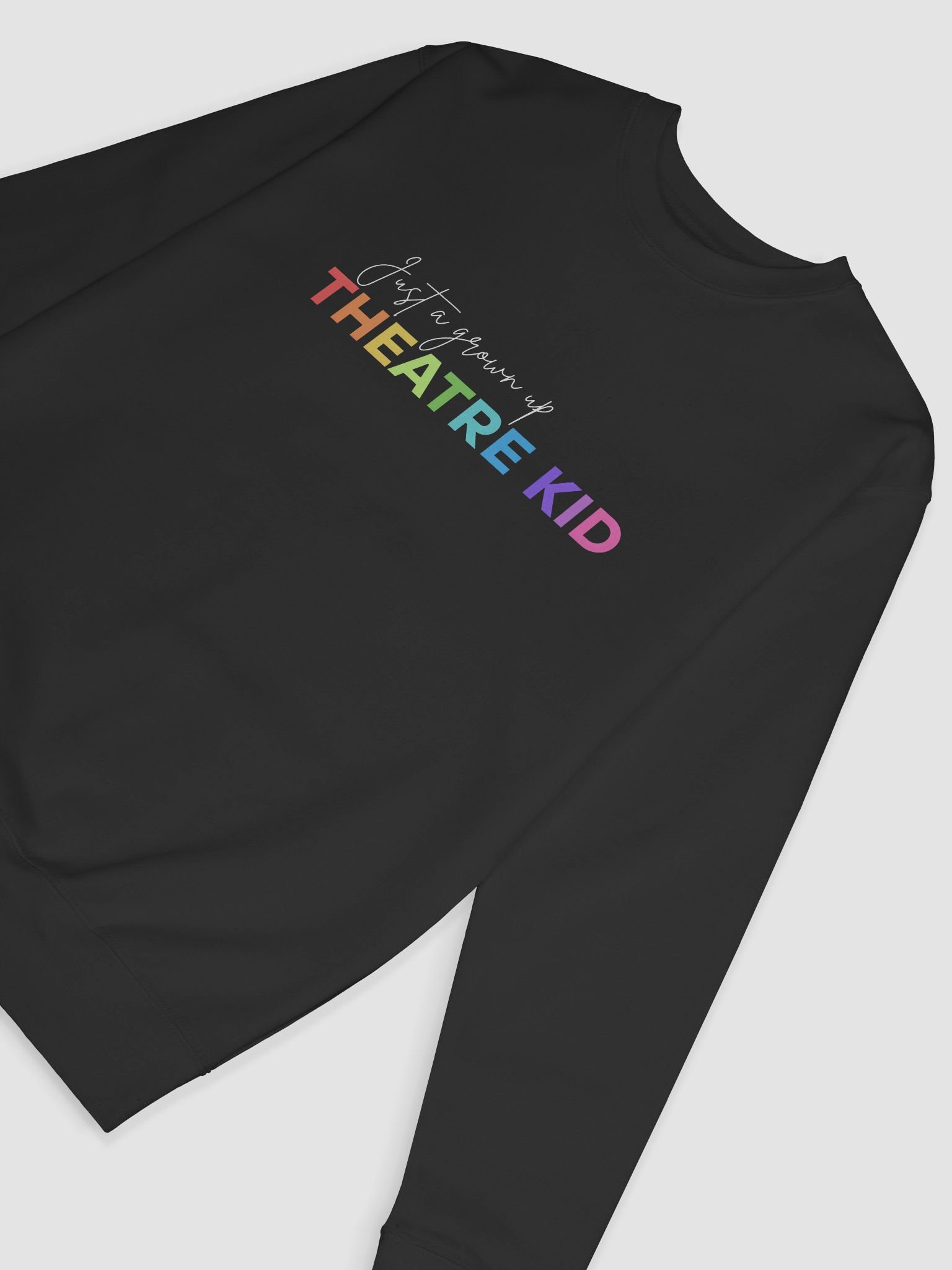 Just A Grown Up Theatre Kid, Rainbow Sweater product image (3)