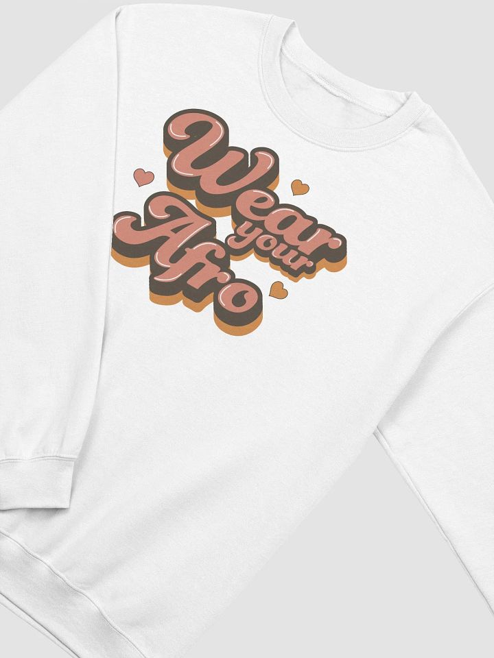 Wear Your Afro Crewneck product image (2)