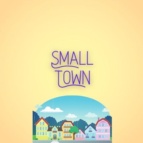Small Town
