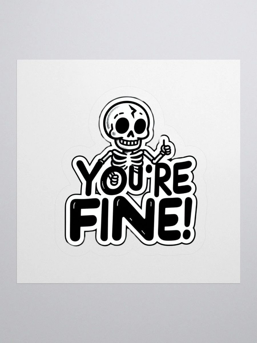 Zticker You're fine! product image (1)