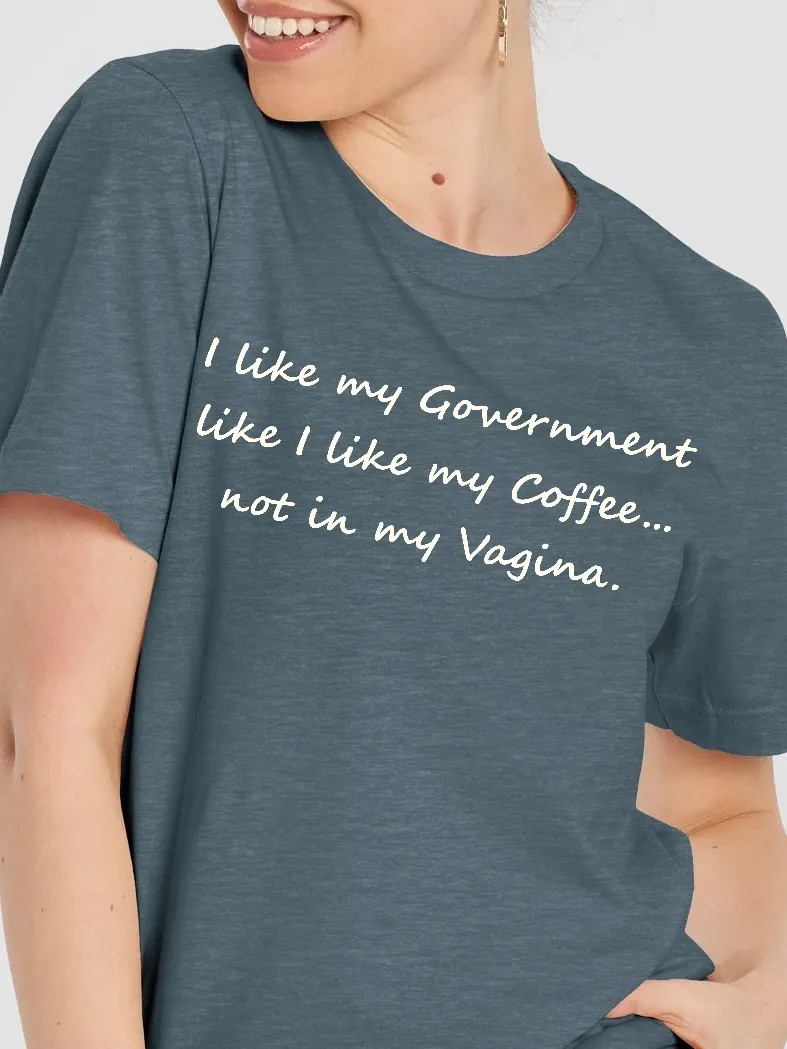 I Like My Government Like I Like My Coffee Shirt product image (1)