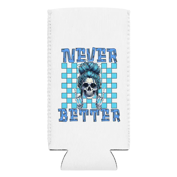 Never Better Skull Woman Can Cooler product image (2)