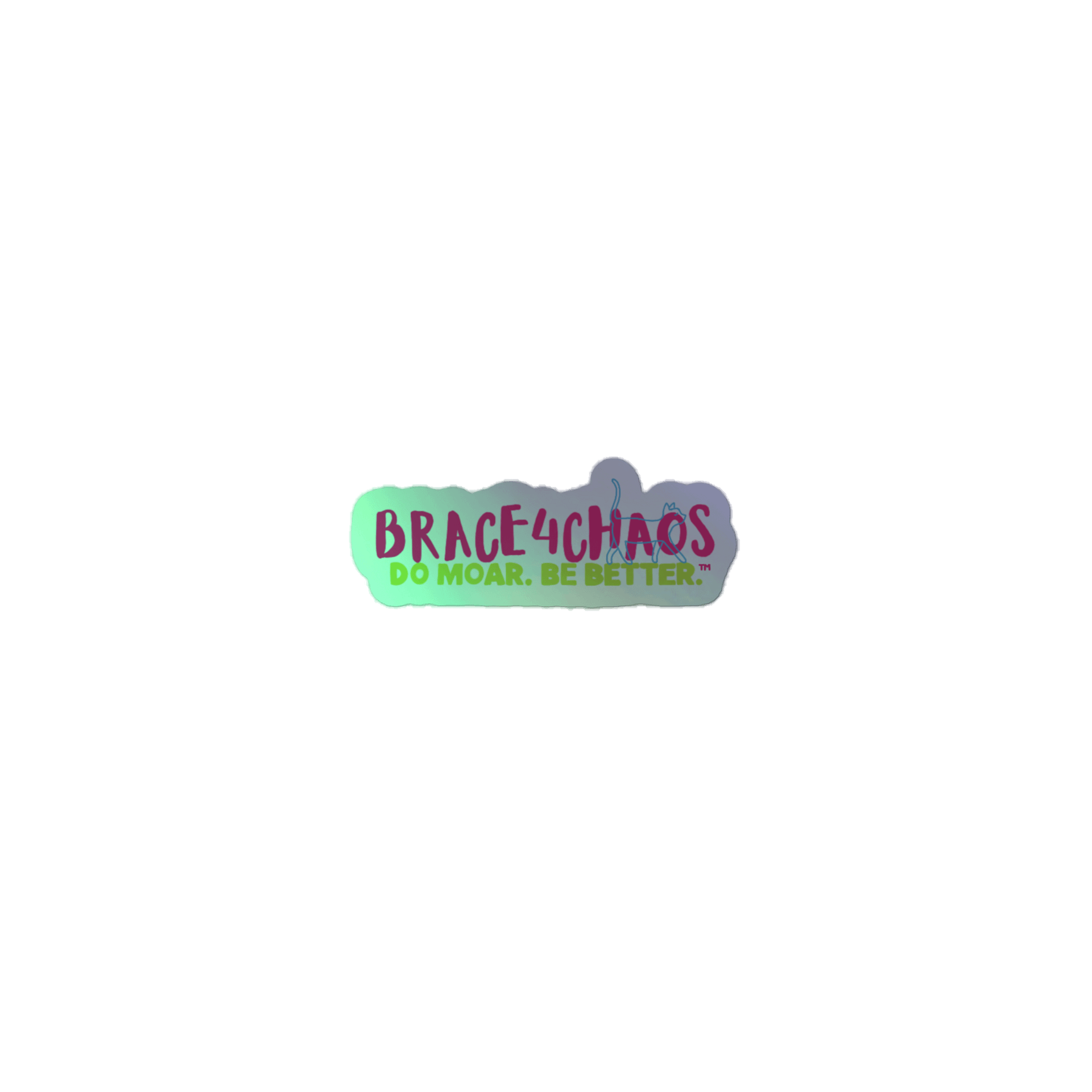 NEW! Brace4chaos- Do Moar. Be Better product image (1)