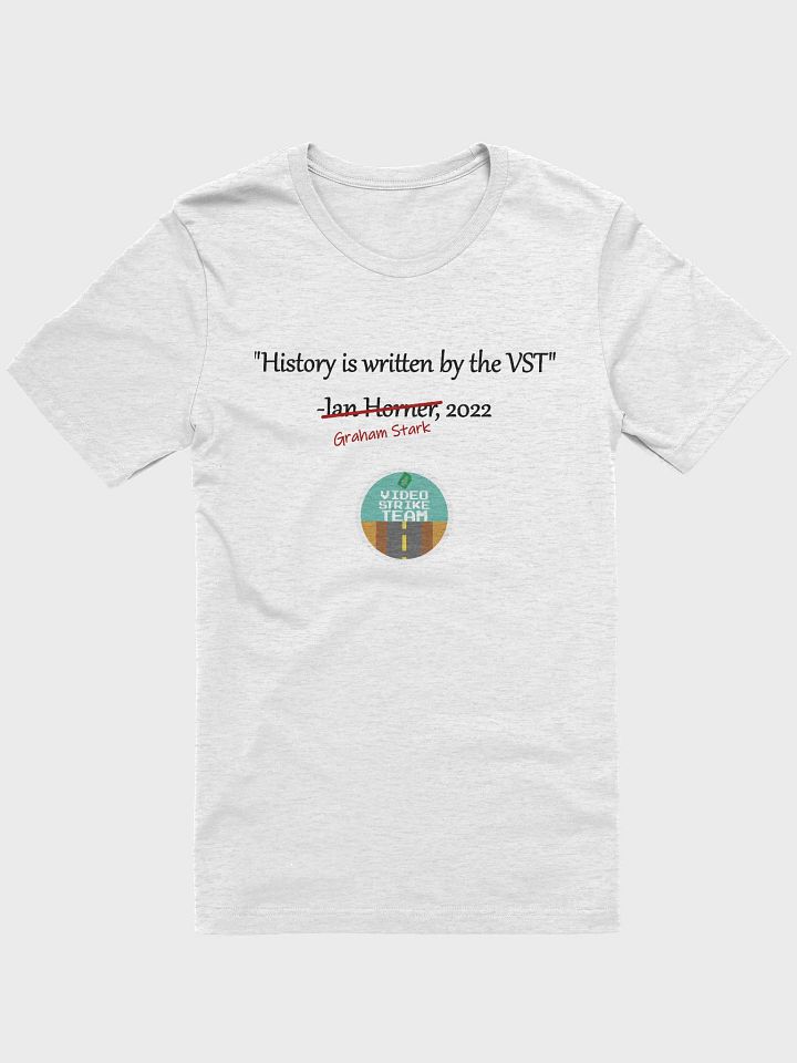 History is (re)Written By the VST T-Shirt - Light Variants product image (2)