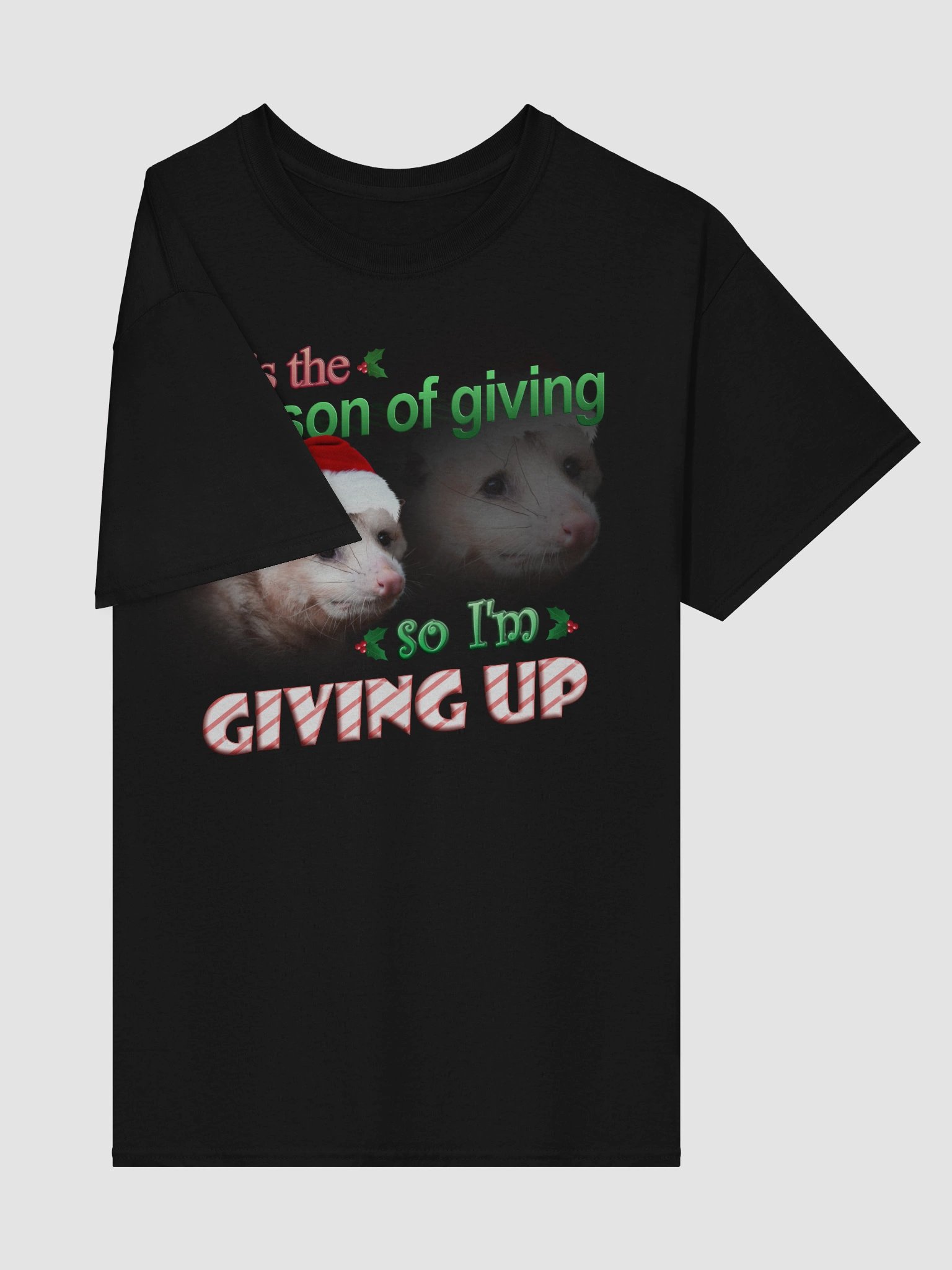 It's the season of giving.. so I'm giving up T-shirt (possum version) product image (89)