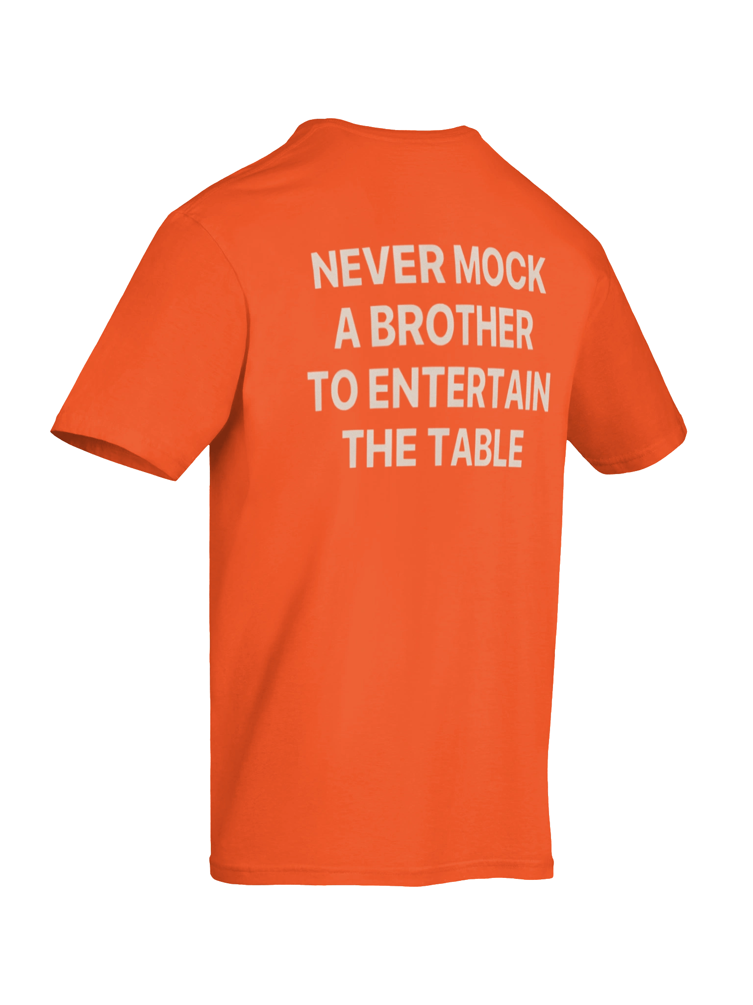 Never Mock A Brother To Entertain The Table T-Shirt product image (5)