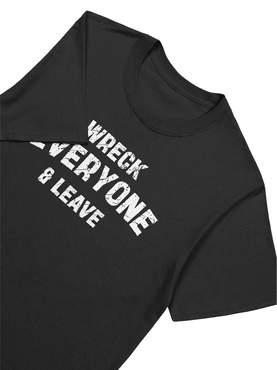 Steve Tad Gaming Wreck Everyone And Leave Shirt product image (7)