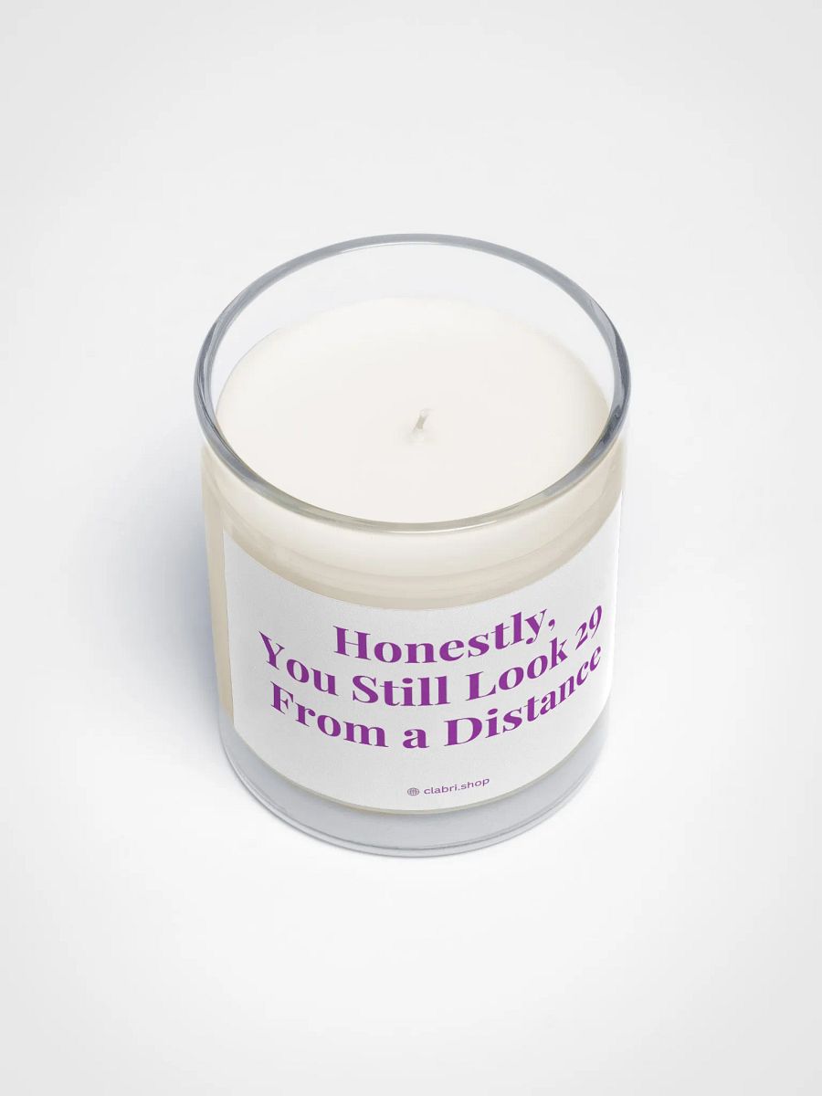 Honestly, You Still Look 29 From a Distance – 30th Birthday Candle product image (3)