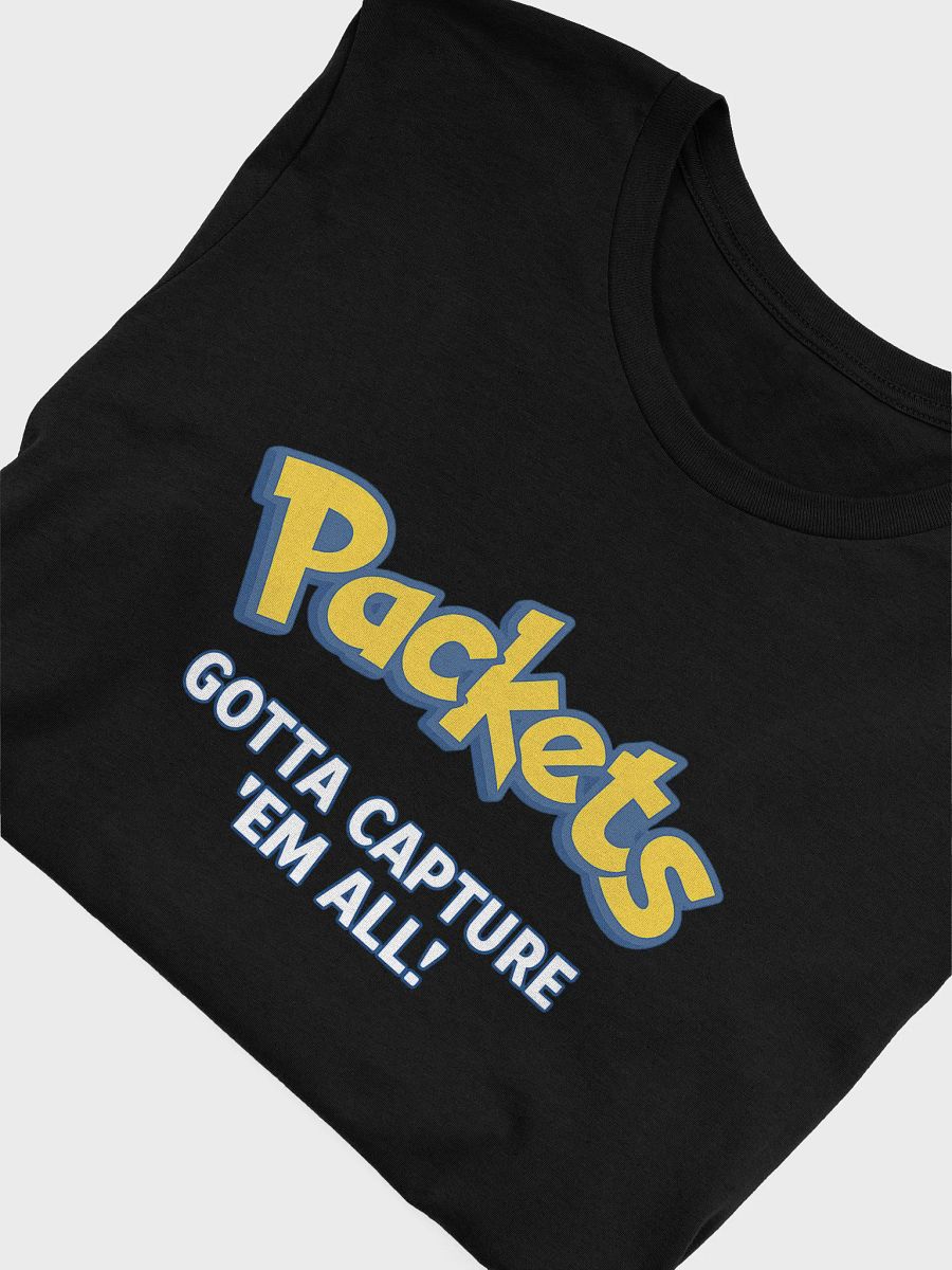 Packets Tee – Gotta Capture ’Em All! product image (5)