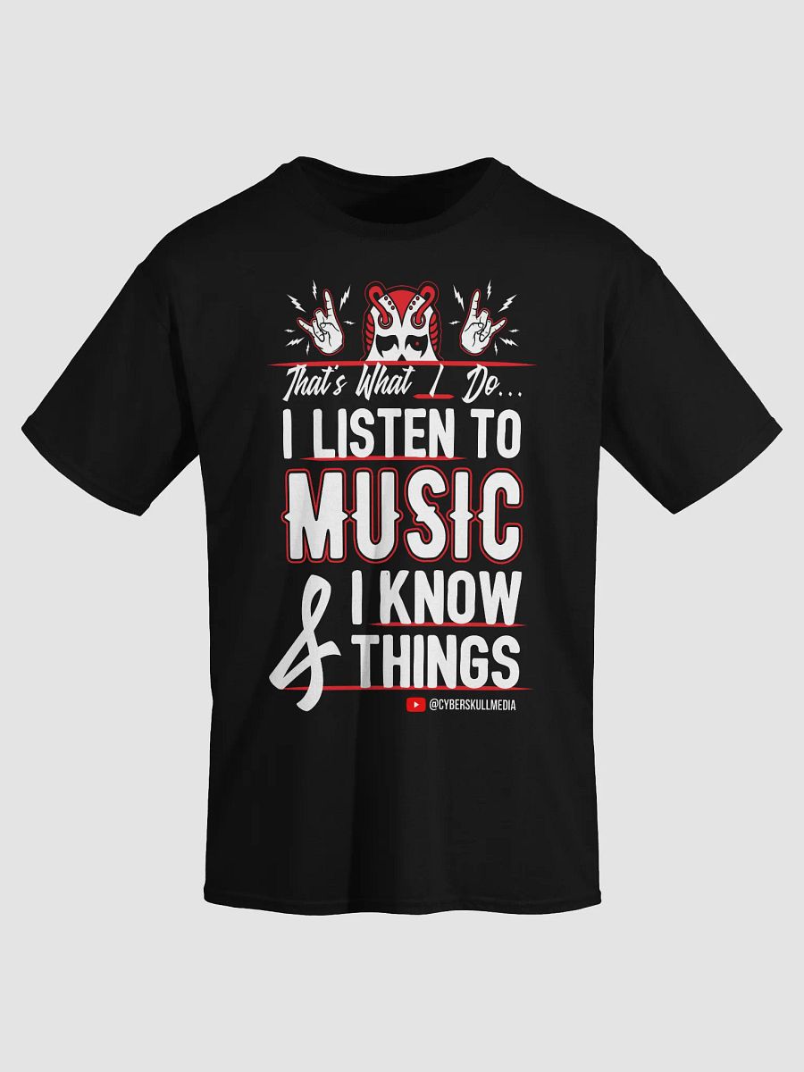 I Listen to Music & I Know Things (Basic) product image (3)
