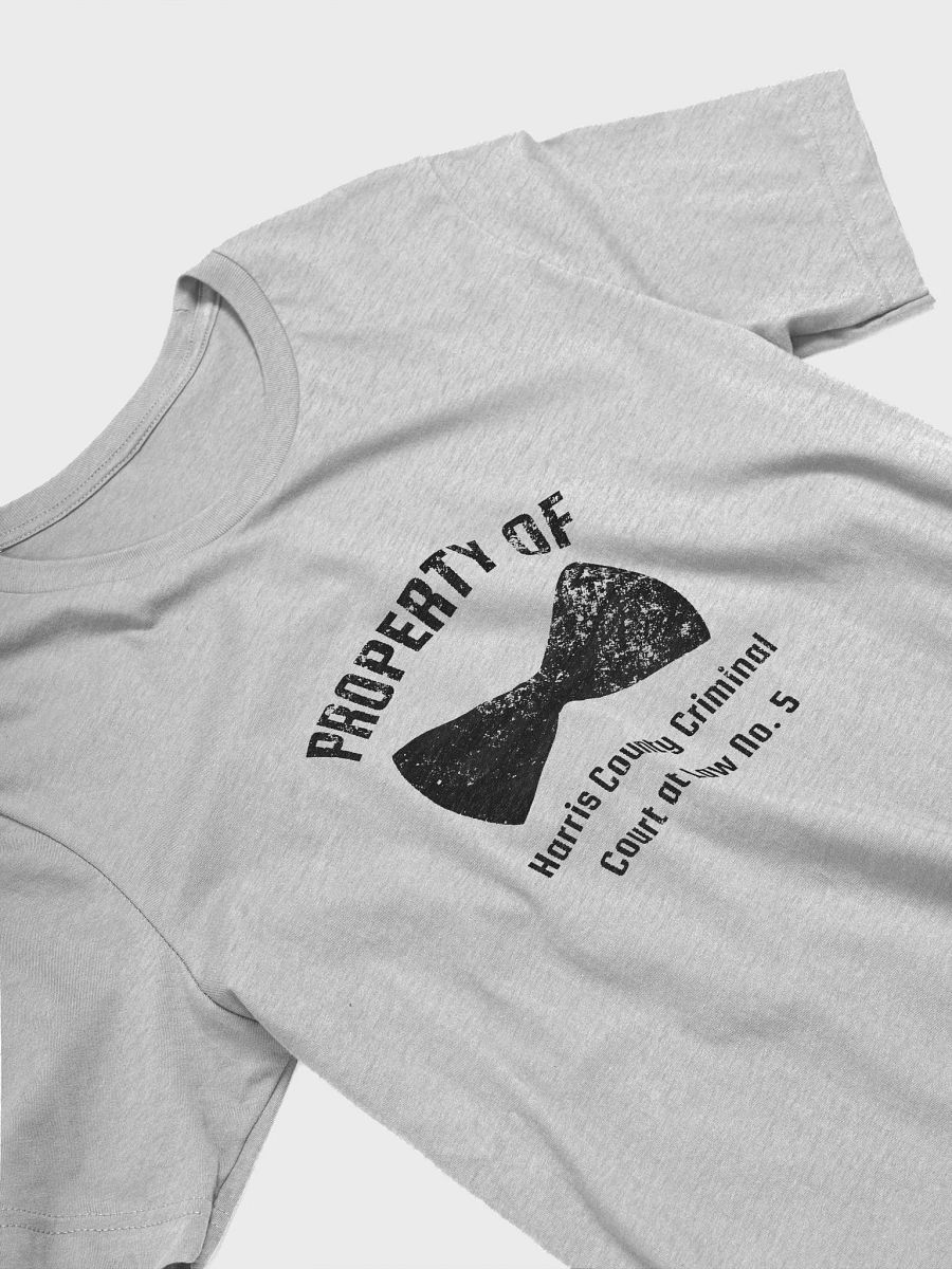 Property of Harris County Criminal Court at Law No. 5 Short Sleeve T-Shirt product image (4)