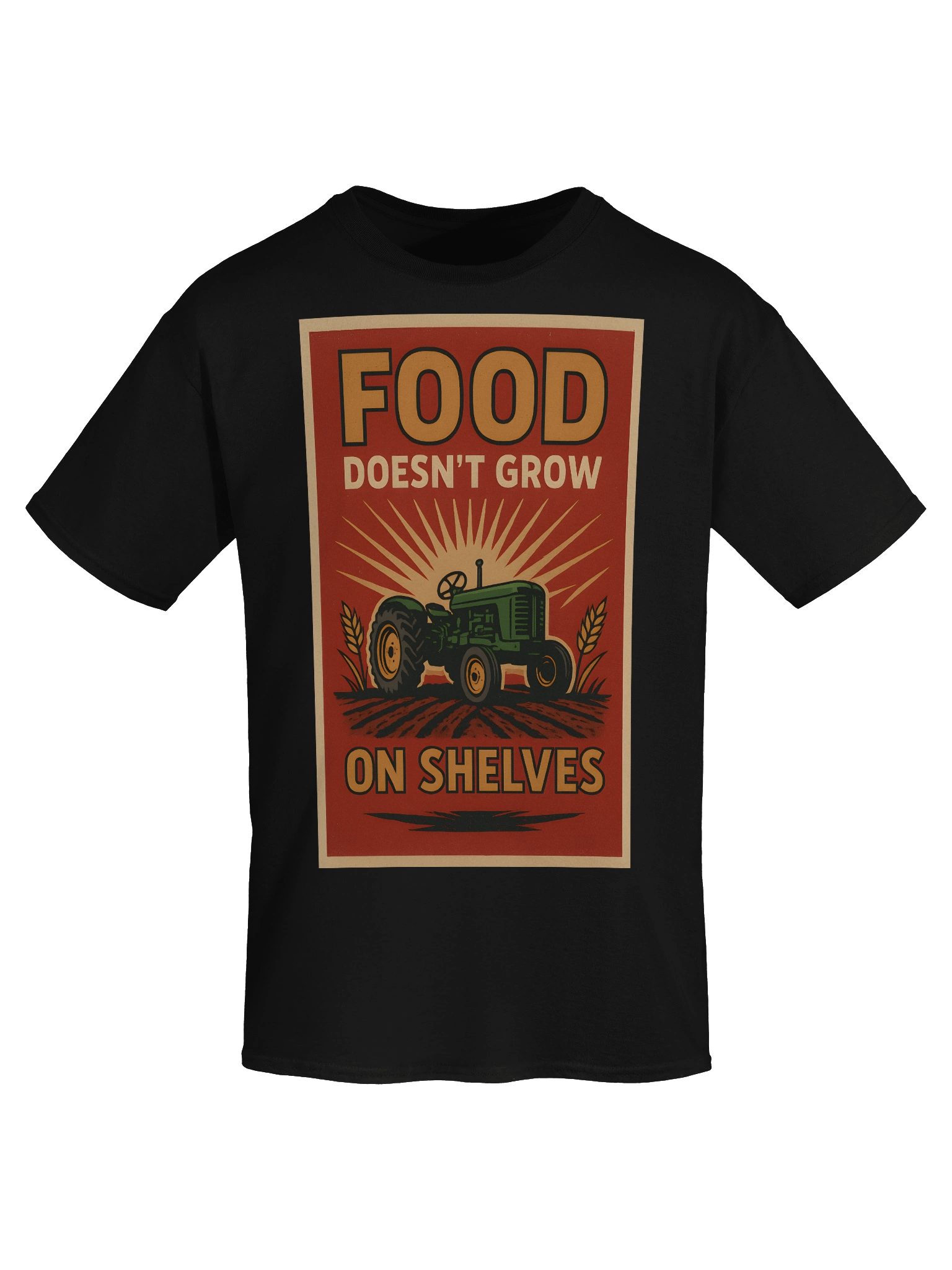 Food doesn't grow on shelves T-shirt product image (7)