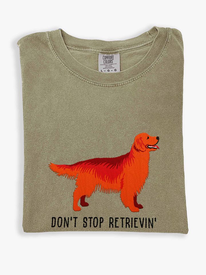 Don't Stop Retrievin' T-Shirt(Embroidered) of a Golden Retriever(Red) product image (1)
