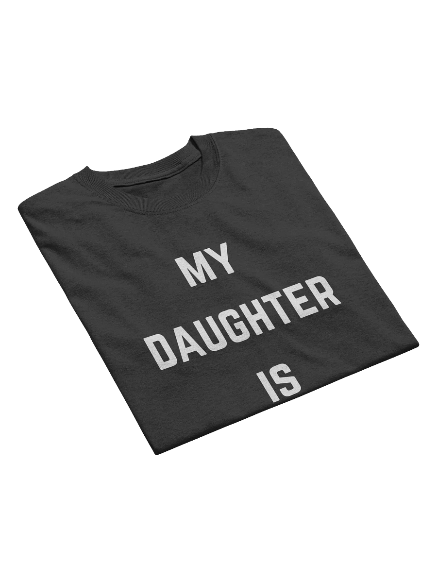 My Daughter Is Nominated Tee product image (4)