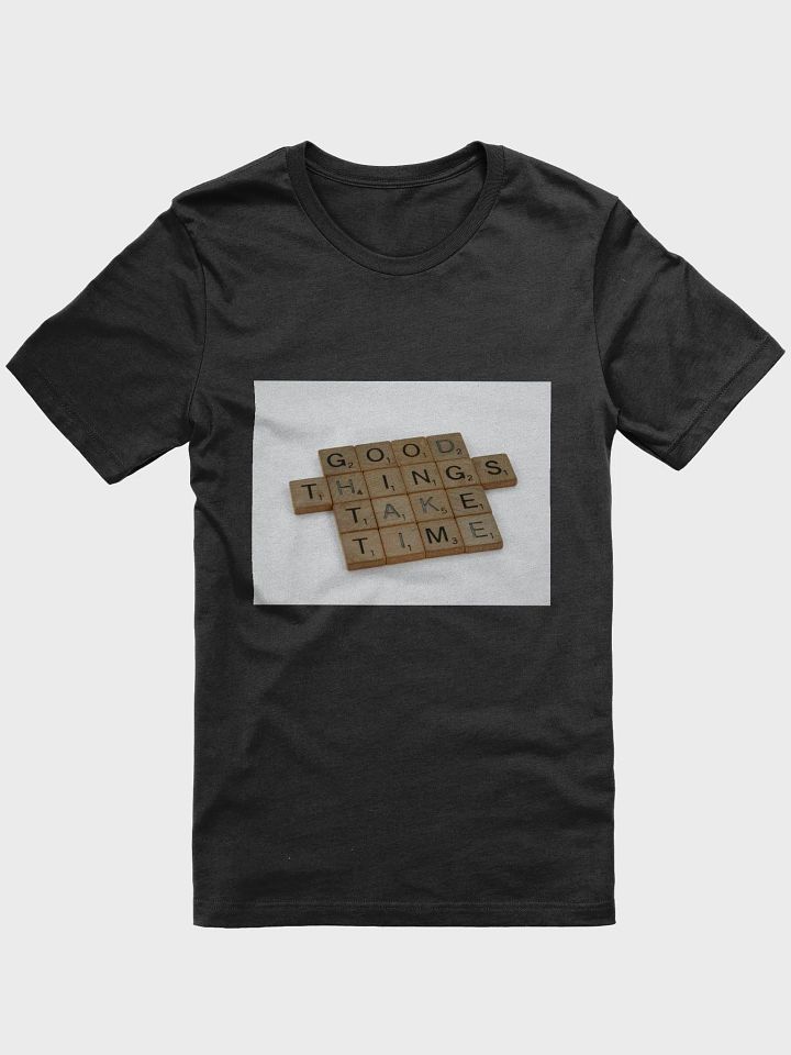 Good Things Take Time Workout T-shirt product image (5)