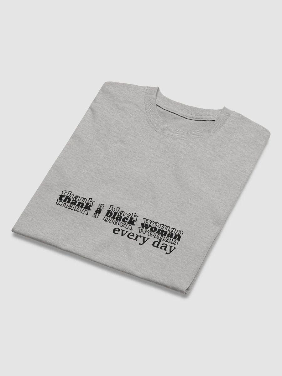 Thank A Black Woman Every Day | T-Shirt product image (26)