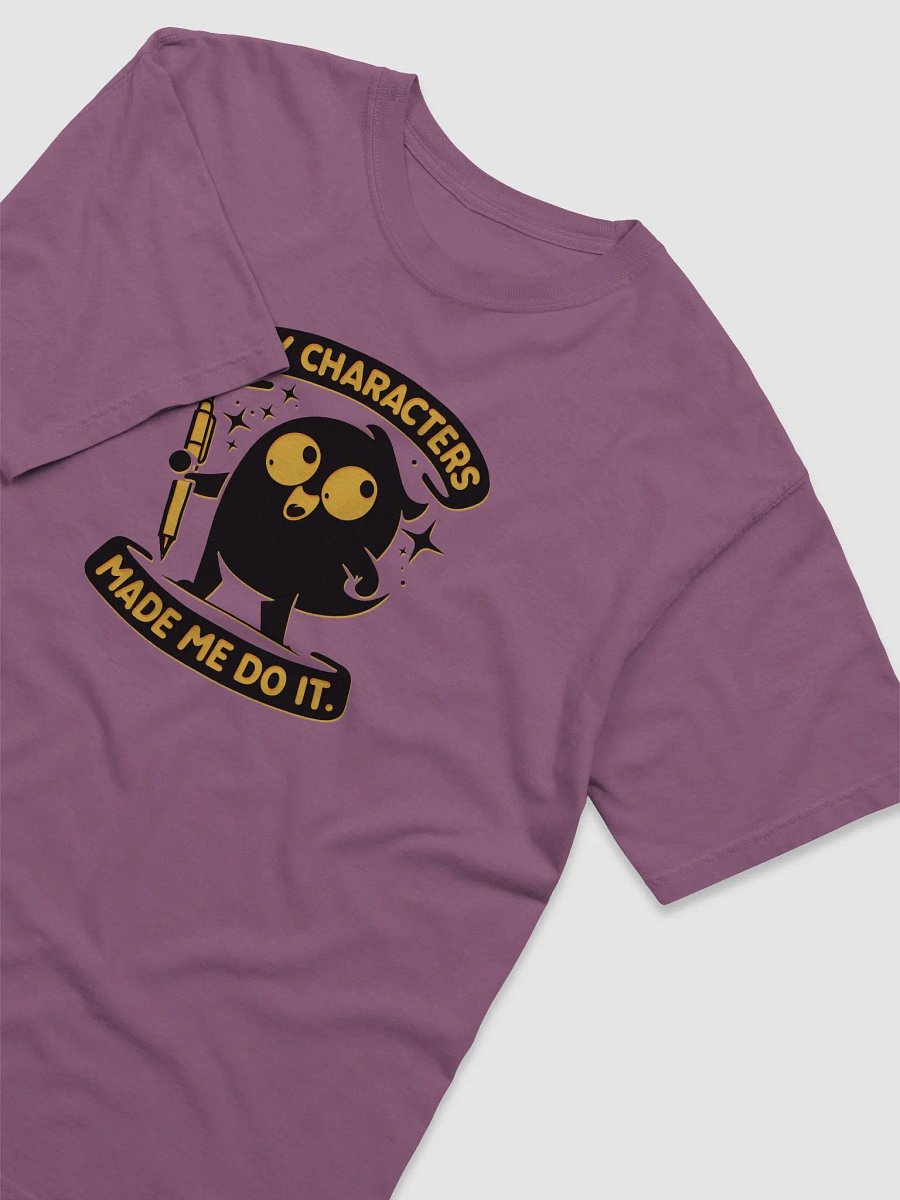 My Characters Made me Do It—Dyed Heavyweight T-Shirt (Color Image) product image (3)