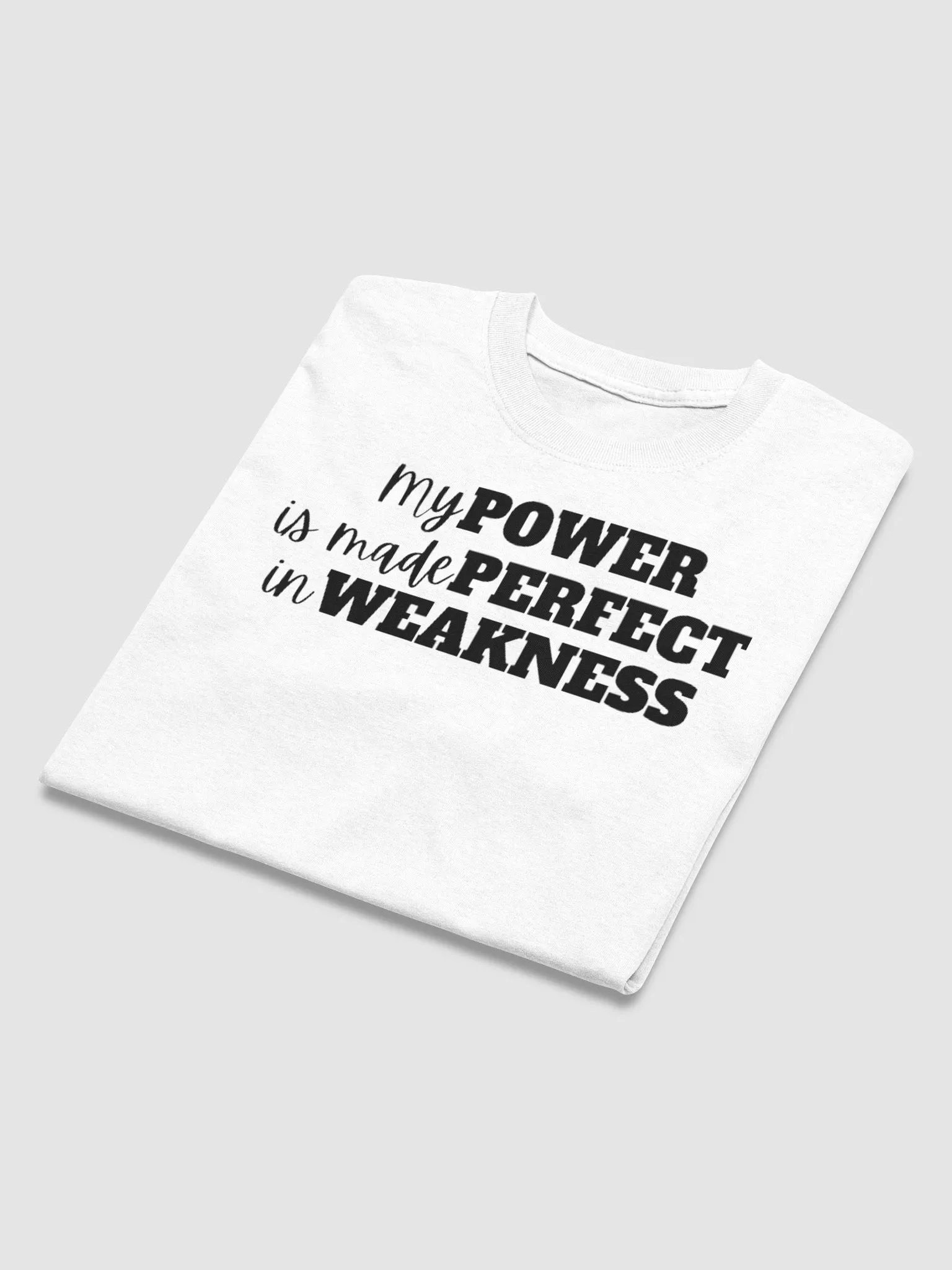 MY POWER IS MADE PERFECT IN WEAKNESS product image (3)