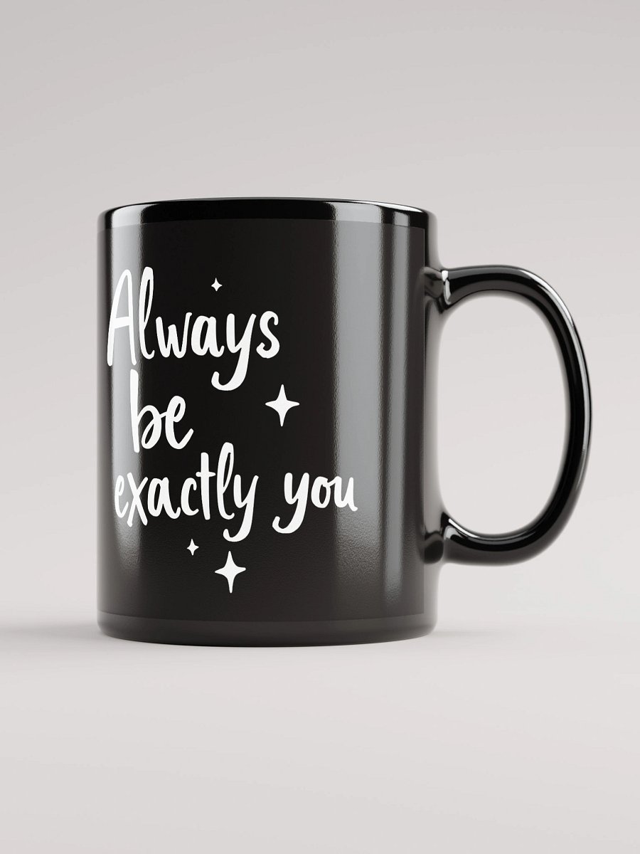 Always Be Exactly You Billie Eilish Inspired Mug – Empower Your Authenticity & Embrace Your True Self product image (1)