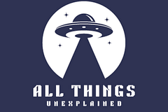 All Things Unexplained