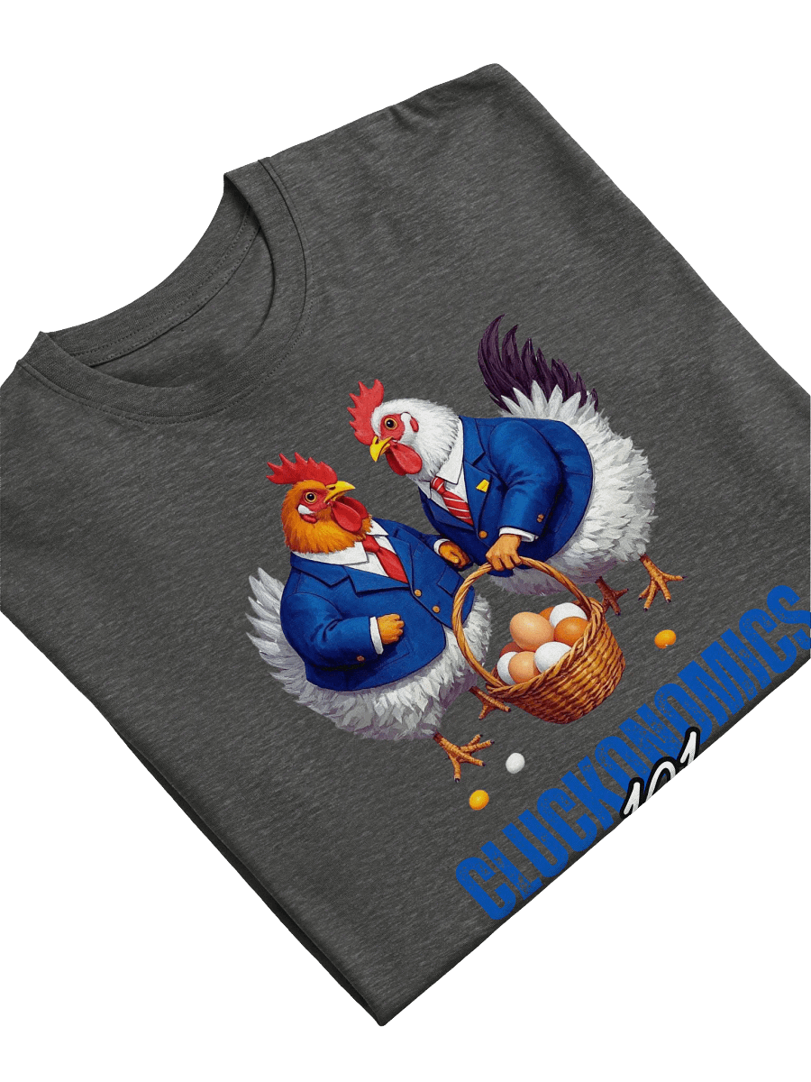 Cluckonomics 101 - Humorous Easter T-Shirt product image (25)