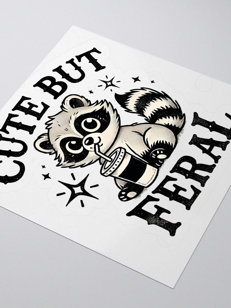Cute But Feral Sticker product image (3)