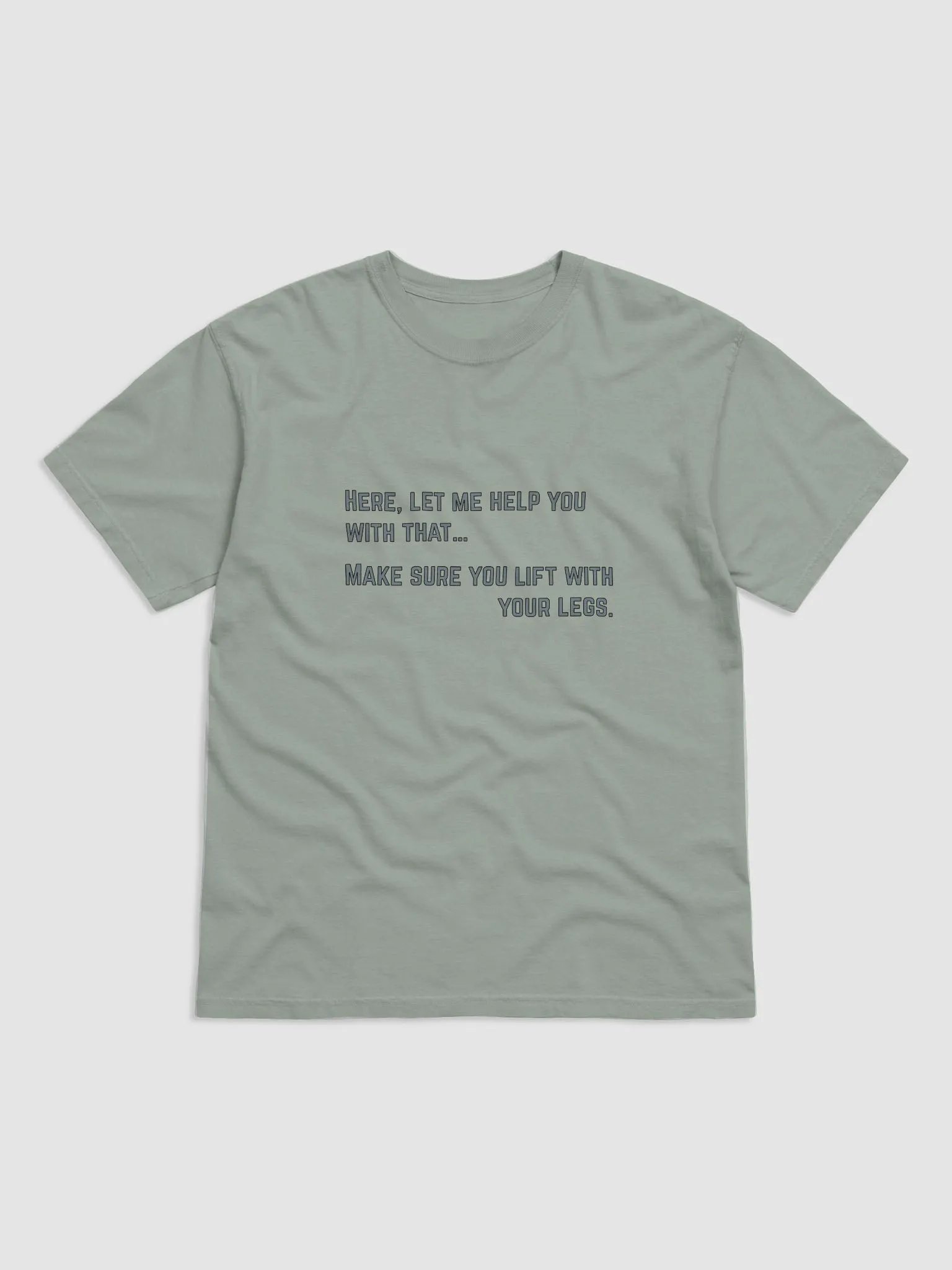 Here, let me help Heavyweight T-Shirt product image (1)