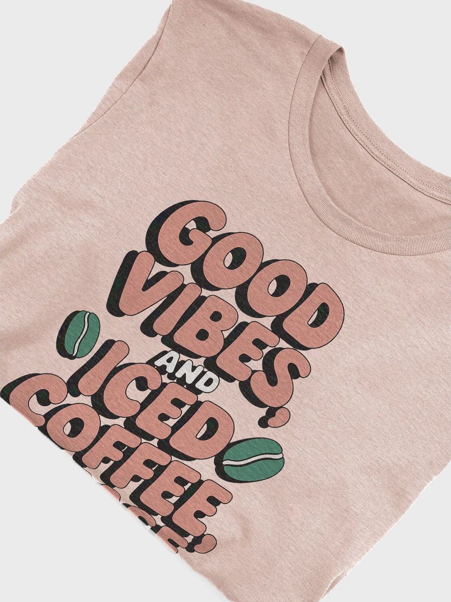 Good Vibes Iced Coffee Graphic Tee product image (6)
