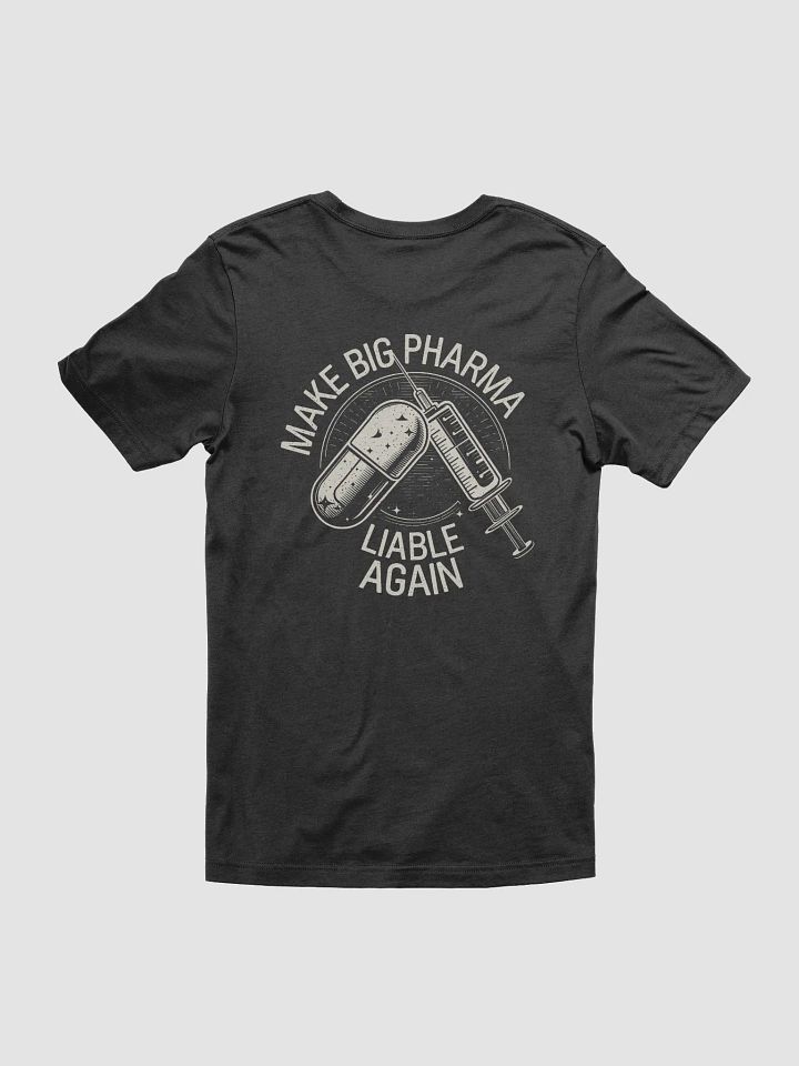 Make Pharma Liable Again: Modern Tee product image (1)