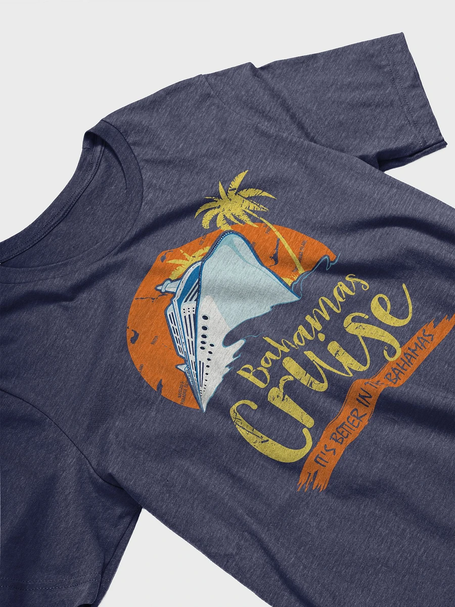 Bahamas Shirt : Bahamas Cruise : It's Better In The Bahamas product image (1)