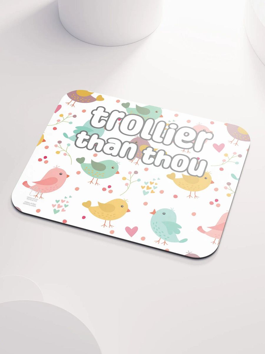 Trollier Than Thou Medium Mouse Mat - birds product image (3)