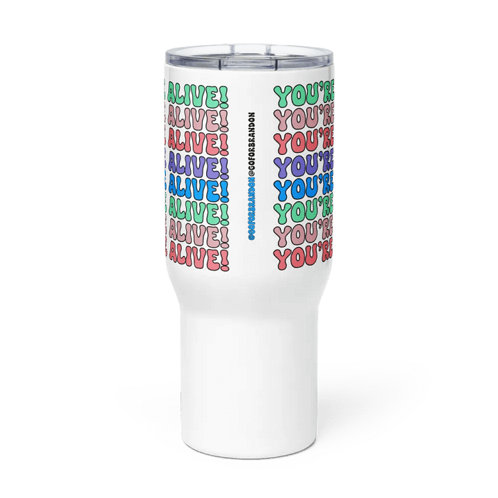 You're Alive! 25oz Tumbler product image (2)
