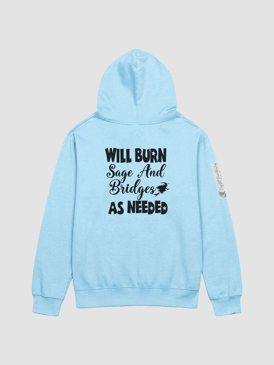 WILL BURN SAGE & BRIDGES AS NEEDED CP HOODIE product image (2)
